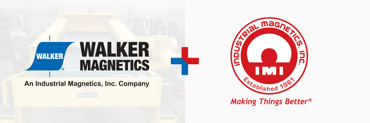 Walker Magnetics joins the Industrial Magnetics, Inc. Family - Walker  Magnetics